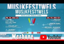 MusikfestiWels – Megastars in WELS am 14.- und 15. Juli – TIPP!