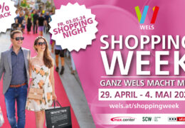 Shopping Week Wels vom 29. April bis 4. Mai 2024